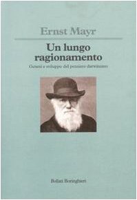 Stock image for Un lungo ragionamento. Genesi e sviluppo del pensiero darwiniano for sale by Mispah books