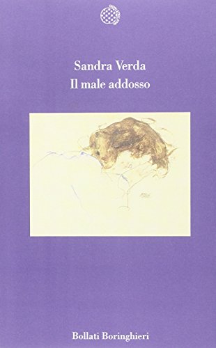 Beispielbild fr Il male addosso zum Verkauf von medimops