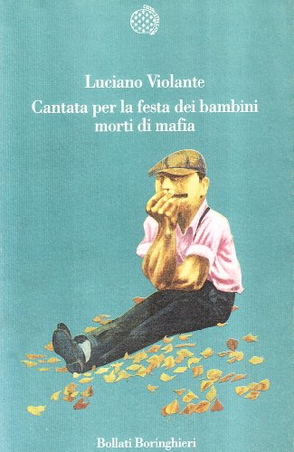 Imagen de archivo de Cantata per la festa dei bambini morti di mafia a la venta por Wonder Book