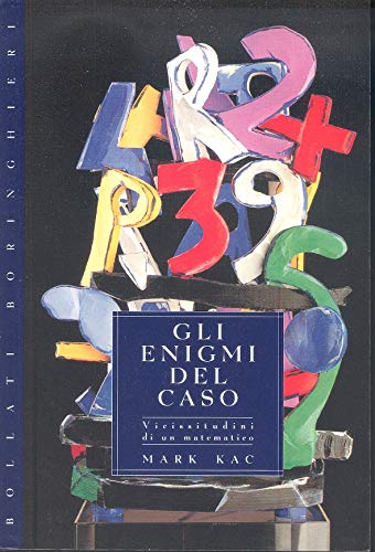 Gli enigmi del caso. Vicissitudini di un matematico (9788833909059) by Mark Kac