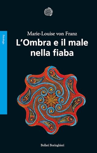 9788833909288: L'ombra e il male nella fiaba (Saggi. Psicologia)