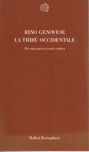 9788833909455: La trib occidentale. Per una nuova teoria critica (Temi)