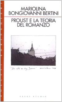 9788833910093: Proust e la teoria del romanzo (Saggi studio)