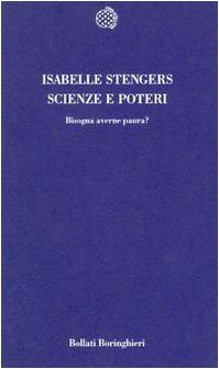Scienze e poteri: bisogna averne paura? (9788833910918) by Isabelle Stengers