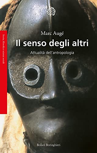 Il senso degli altri. AttualitÃ: dell'antropologia (9788833912578) by AugÃ©, Marc