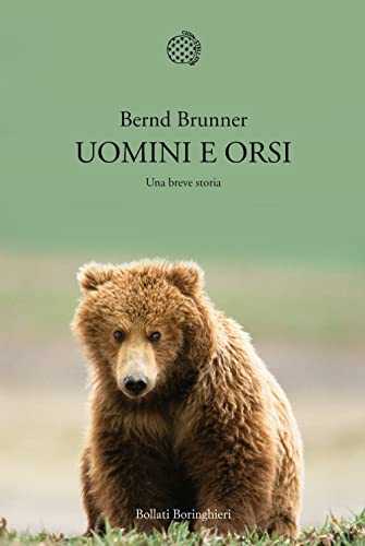 Beispielbild fr Uomini e orsi. Una breve storia zum Verkauf von medimops