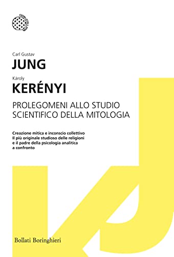 Imagen de archivo de Prolegomeni allo studio scientifico della mitologia a la venta por libreriauniversitaria.it