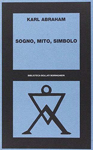 9788833923505: Sogno, mito, simbolo (Biblioteca Bollati Boringhieri)