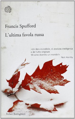 L'ultima favola russa (9788833923765) by Francis Spufford