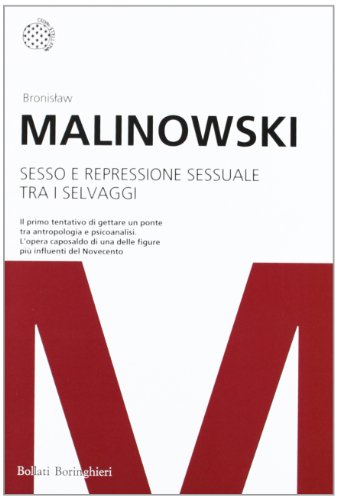 Sesso e repressione sessuale tra i selvaggi (9788833924205) by MALINOWSKI Bronislaw -