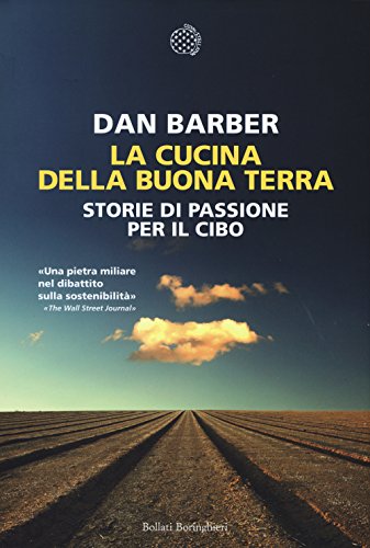 9788833926438: La cucina della buona terra. Storie di passione per il cibo