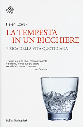 Stock image for La tempesta in un bicchiere. Fisica nella vita quotidiana for sale by libreriauniversitaria.it
