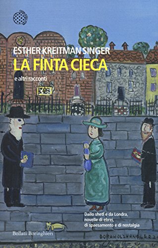 Beispielbild fr La finta cieca e altri racconti zum Verkauf von libreriauniversitaria.it