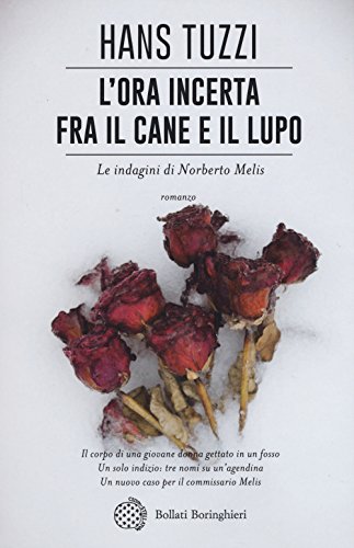 Stock image for L'ora incerta fra il cane e il lupo for sale by libreriauniversitaria.it
