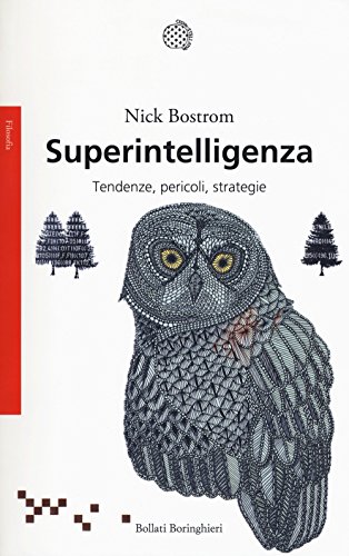 9788833929019: Superintelligenza. Tendenze, pericoli, strategie