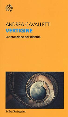 Stock image for Vertigine. La Tentazione Dell'identit for sale by libreriauniversitaria.it