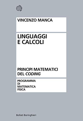 Beispielbild fr Linguaggi e calcoli : principi matematici del coding zum Verkauf von libreriauniversitaria.it