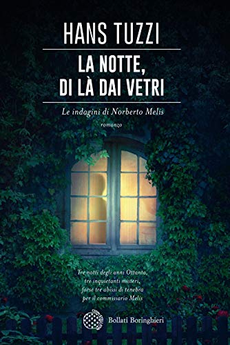 Beispielbild fr La notte, di l dai vetri. Le indagini di Norberto Melis zum Verkauf von libreriauniversitaria.it