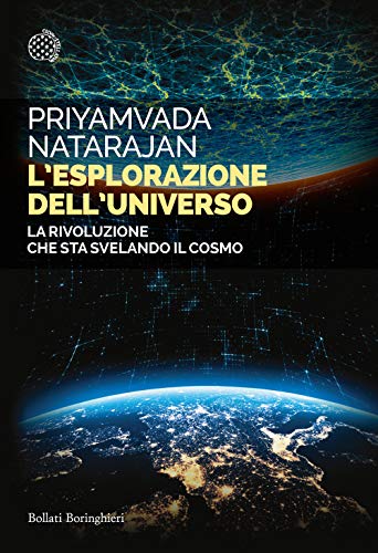 9788833933870: L'esplorazione dell'universo. La rivoluzione che sta svelando il cosmo