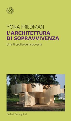 Beispielbild fr L'architettura di sopravvivenza. Una filosofia della povert (Temi) zum Verkauf von libreriauniversitaria.it