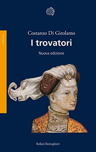 Imagen de archivo de I trovatori. Nuova ediz. (Saggi) a la venta por libreriauniversitaria.it