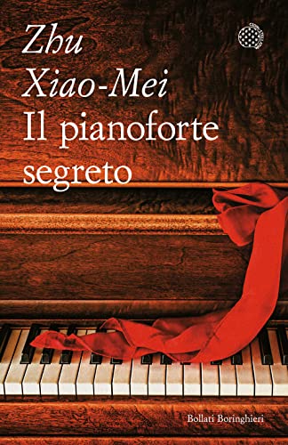 Stock image for Il pianoforte segreto (Varianti tascabili) for sale by libreriauniversitaria.it