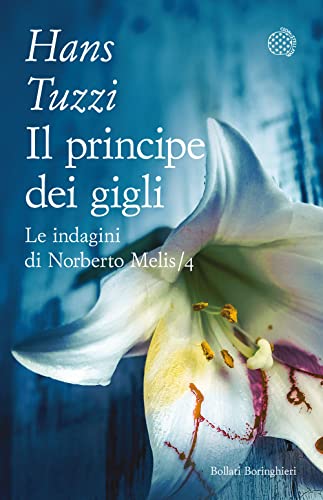 Beispielbild fr Il principe dei gigli (Varianti tascabili) zum Verkauf von libreriauniversitaria.it