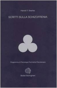 Scritti sulla schizofrenia (9788833950518) by Searles, Harold F.