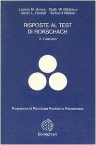 Beispielbild fr Risposte al test di Rorschach. Vol.III: L'Anziano. zum Verkauf von FIRENZELIBRI SRL