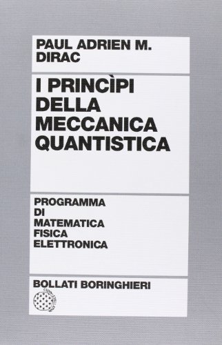 Stock image for I principi della meccanica quantistica for sale by libreriauniversitaria.it