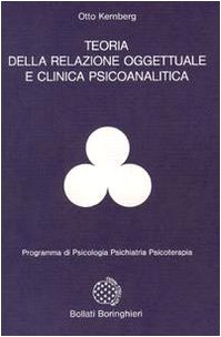 Teoria della relazione oggettuale e clinica psicoanalitica (9788833952338) by Unknown Author