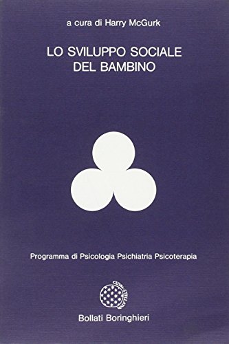 Lo sviluppo sociale del bambino (9788833952819) by Unknown Author