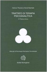 Imagen de archivo de Trattato di terapia psicoanalitica vol. 2 - Pratica clinica [Paperback] a la venta por Brook Bookstore