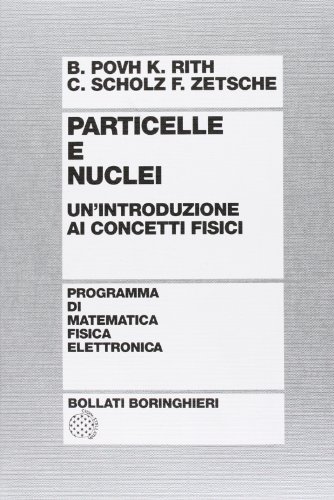 9788833955957: Particelle e nuclei (Programma di mat. fisica elettronica)