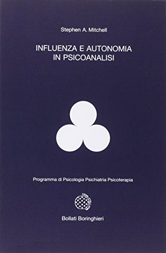 Influenza e autonomia in psicoanalisi (9788833956169) by Unknown Author