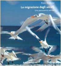 9788833957050: Le migrazioni degli uccelli (Testi e manuali. Etologia e psicobiol.)