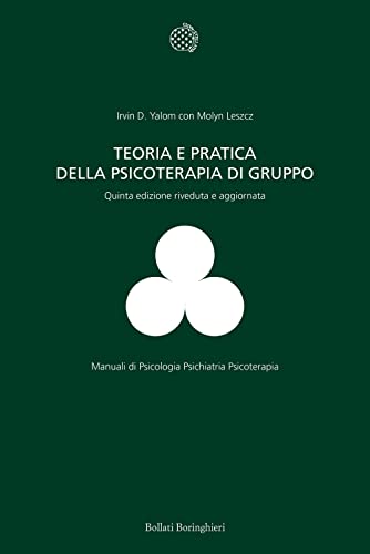 9788833957999: TEORIA E PRATICA DELLA PSICOTERAPIA DI GRUPPO (Manuali di psic. psichiatria psicoter.)