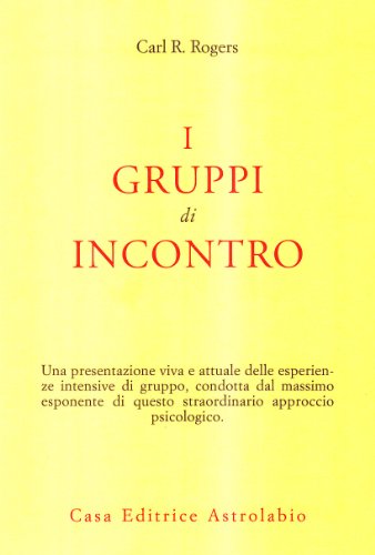 9788834001172: I gruppi di incontro (Psiche e coscienza)