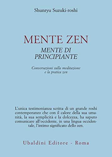 Beispielbild fr Mente zen, mente di principiante. Conversazioni sulla meditazione e la pratica zen zum Verkauf von medimops