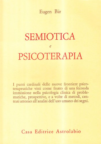 Imagen de archivo de Semiotica e psicoterapia a la venta por libreriauniversitaria.it