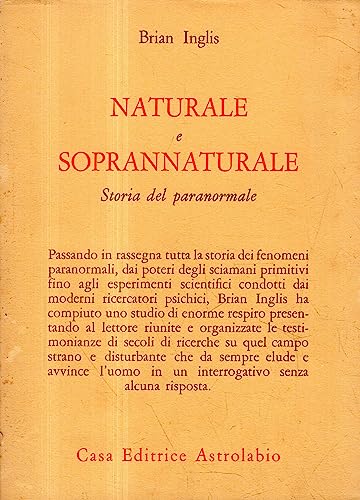 Naturale e soprannaturale. Storia del paranormale (9788834006108) by Brian Inglis