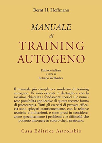 9788834006498: Manuale di training autogeno (Psiche e coscienza)