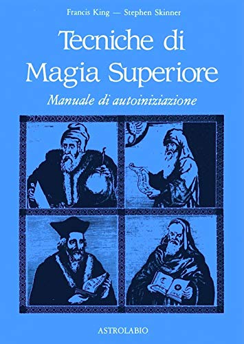 Stock image for Tecniche di magia superiore. Manuale di autoiniziazione for sale by libreriauniversitaria.it