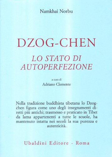 Stock image for Dzog-chen. Lo stato di autoperfezione for sale by ThriftBooks-Atlanta