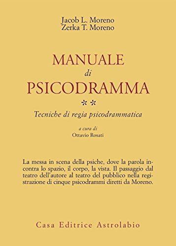 9788834008935: Manuale di psicodramma. Tecniche di regia psicodrammatica (Vol. 2)
