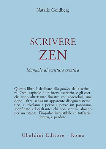 Scrivere zen. Manuale di scrittura creativa - Natalie Goldberg