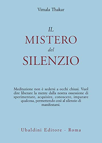 Stock image for Il mistero del silenzio for sale by libreriauniversitaria.it