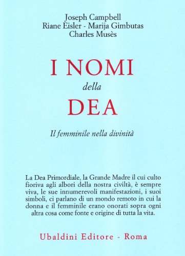 9788834010778: I nomi della dea. Il femminile nella divinit (Ulisse)