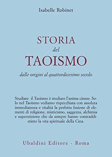 Imagen de archivo de Storia del taoismo. Dalle origini al XIV secolo a la venta por libreriauniversitaria.it