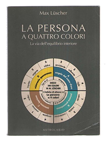 Stock image for La persona a quattro colori. La via dell'equilibrio interiore for sale by medimops